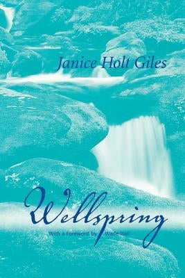 Wellspring by Giles, Janice Holt
