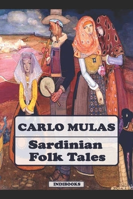 Sardinian Folk Tales by Sommers, David Paul, III