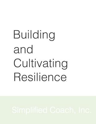 Resilience by Simplified Coach, Inc