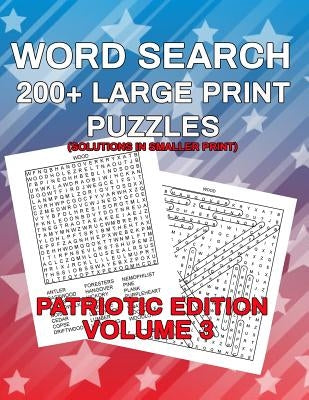 Word Search, Patriotic Edition: 200+ Large Print Puzzles by Press, Puzzle Barn