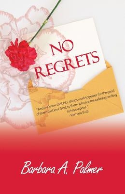 No Regrets by Palmer, Barbara