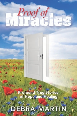Proof of Miracles by Martin, Debra