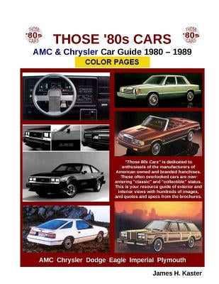 Those 80s Cars - AMC & Chrysler by Kaster, James