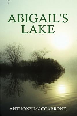Abigail's Lake by Maccarrone, Anthony