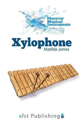 Xylophone by James, Matilda