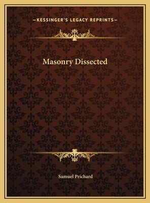 Masonry Dissected by Prichard, Samuel