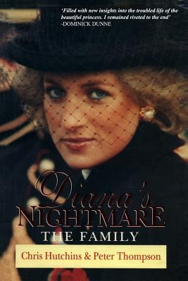 Diana's Nightmare: The Family by Thompson, Peter