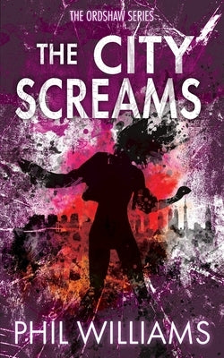 The City Screams by Williams, Phil