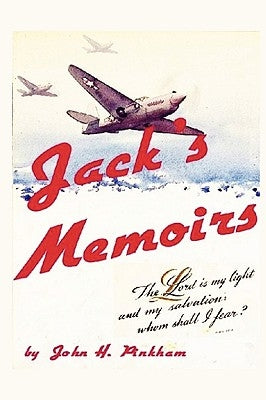 Jack's Memoirs by Pinkham, John H.
