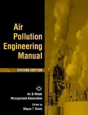 Air Pollution Engineering Manual by Air & Waste Management Association