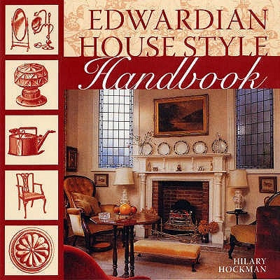 Edwardian House Style by Hockman, Hilary