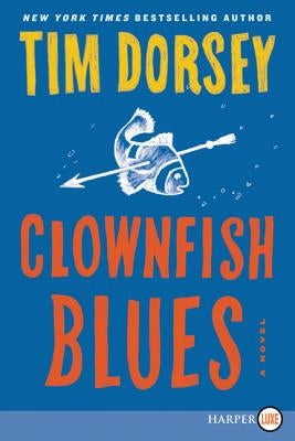 Clownfish Blues by Dorsey, Tim