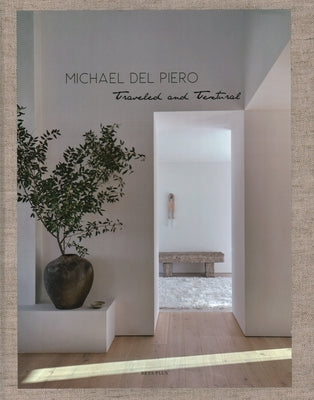Michael del Piero: Traveled and Textural by BETA-PLUS Publishing