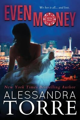 Even Money by Torre, Alessandra