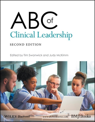 ABC of Clinical Leadership by Swanwick, Tim