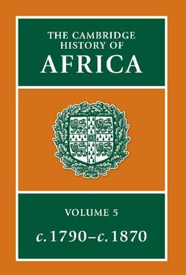 The Cambridge History of Africa by Flint, John E.