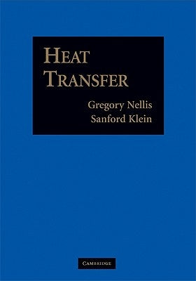 Heat Transfer by Nellis, Gregory