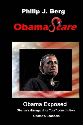 ObamaScare by Shecktor, Andrew M.