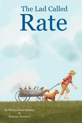 The Lad Called Rate by Stankey, Donna Gene