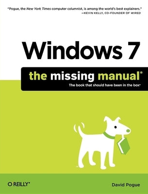 Windows 7: The Missing Manual by Pogue, David