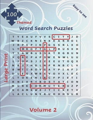 100 Themed Large Print Word Search Puzzles: Easy to See Seek and Find for All Ages with Solutions Volume 2 Big Font Jumbo Brain Games Gift by Publishing, Zenkat