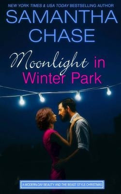 Moonlight in Winter Park by Chase, Samantha