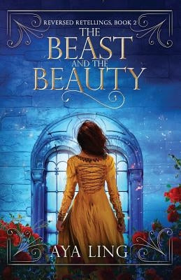 The Beast and the Beauty by Ling, Aya