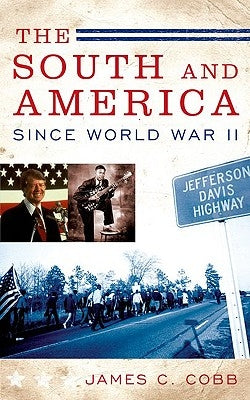 South and America Since World War II by Cobb, James C.