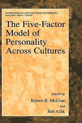 The Five-Factor Model of Personality Across Cultures by McCrae, Robert R.