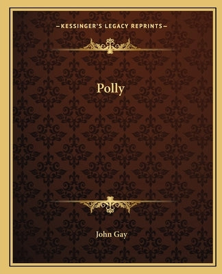 Polly by Gay, John
