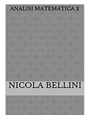 Analisi matematica 2 by Bellini, Nicola