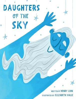 Daughters of the Sky by Lihn, Henry
