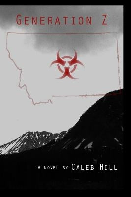 Generation Z by Hill, Caleb