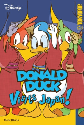Disney Manga: Donald Duck Visits Japan! by Okano, Meru
