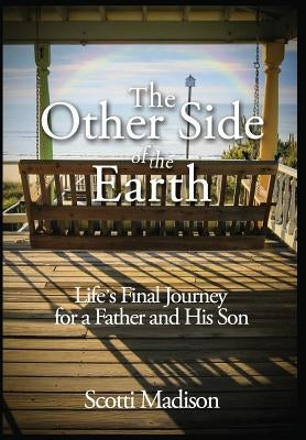The Other Side of the Earth by Madison, Scotti