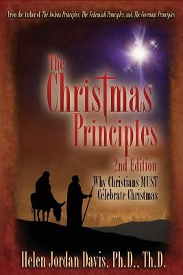 The Christmas Principles 2nd Edition by Davis, Helen Jordan