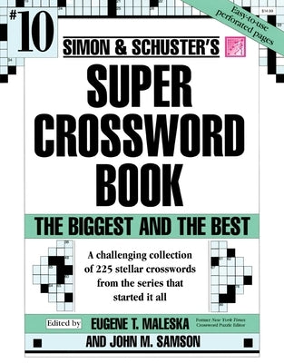 Simon & Schuster Super Crossword Puzzle Book #10 by Samson, John M.