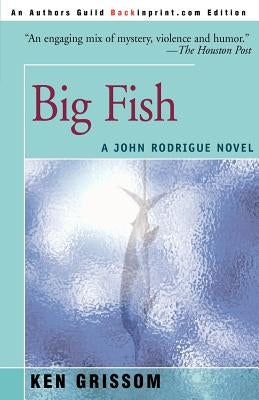 Big Fish by Grissom, Ken