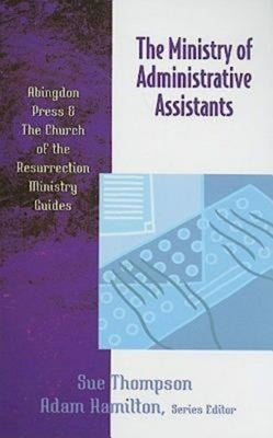 The Ministry of Administrative Assistants by Hamilton, Adam