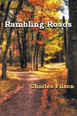 Rambling Roads by Filson, Charles