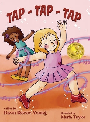 Tap - Tap - Tap by Young, Dawn Renee
