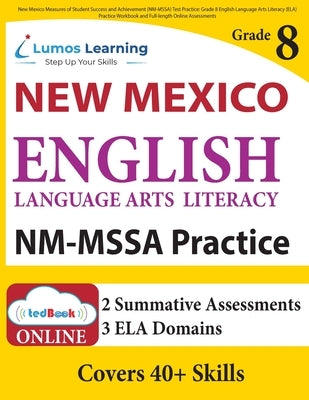 New Mexico Measures of Student Success and Achievement (NM-MSSA) Test Practice: New Mexico Test Study Guide by Learning, Lumos