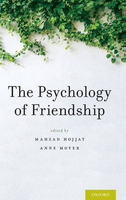 Psychology of Friendship by Hojjat, Mahzad
