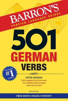 501 German Verbs [With Bonus Online Content] by Strutz, Henry