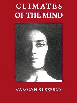 Climates of the Mind by Kleefeld, Carolyn Mary