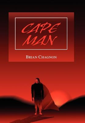 Cape Man by Chagnon, Brian