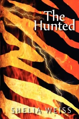 The Hunted by Weiss, Shelia