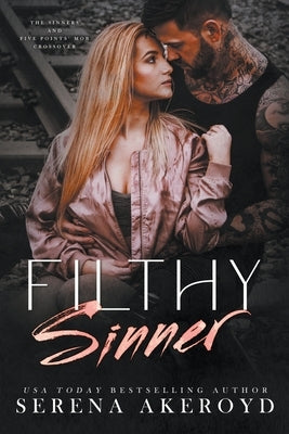 Filthy Sinner by Akeroyd, Serena