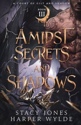 Amidst Secrets and Shadows by Wylde, Harper