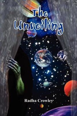 Unveiling by Crowley, Radha